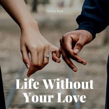 Life Without Your Love