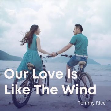 Our Love Is Like The Wind