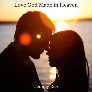 Love God Made in Heaven